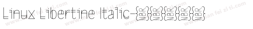 Linux Libertine Italic字体转换